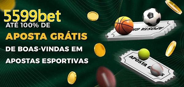 5599betbet Ate 100% de Aposta Gratis